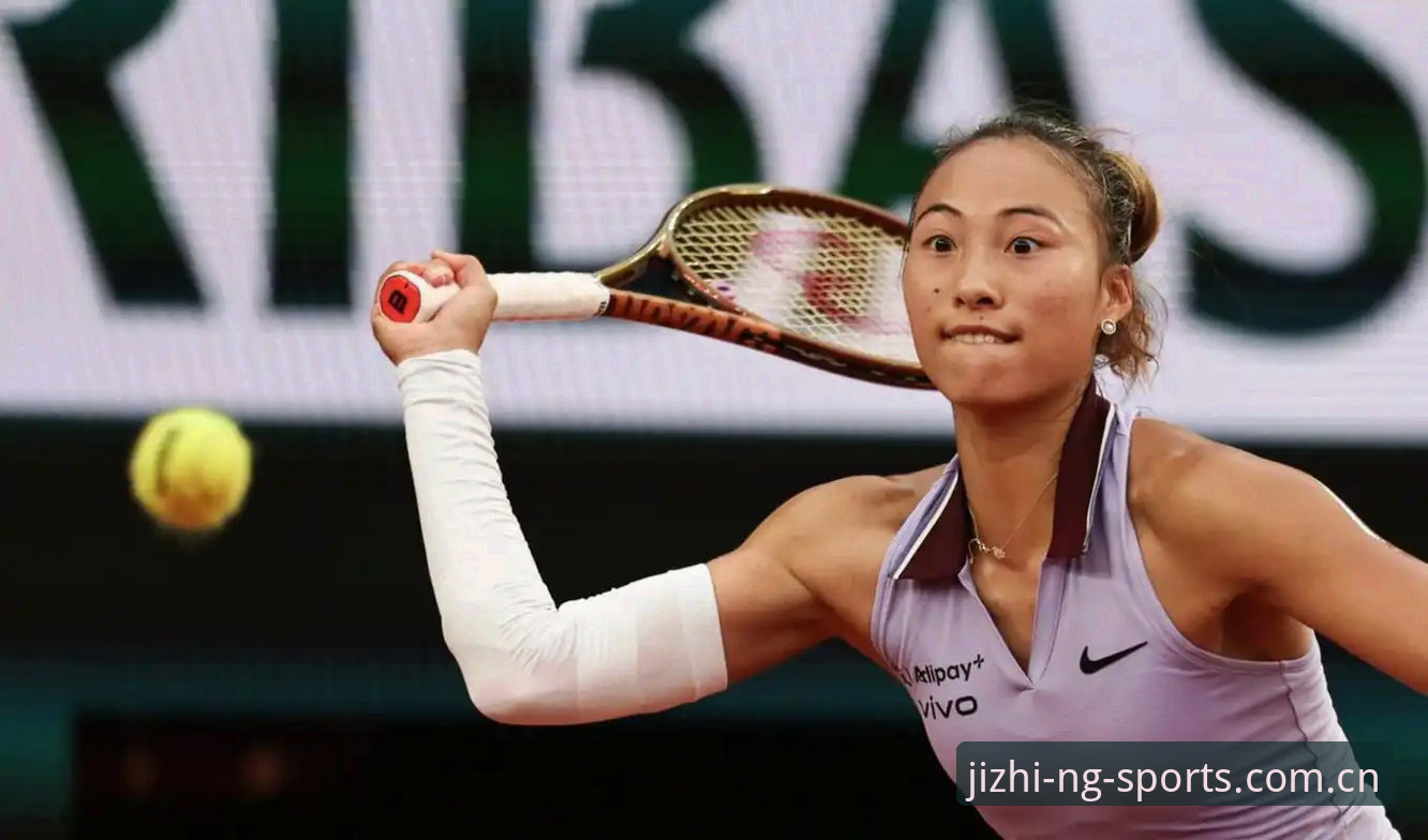 2026法网女签解析：郑钦文保分压力下的突围之路